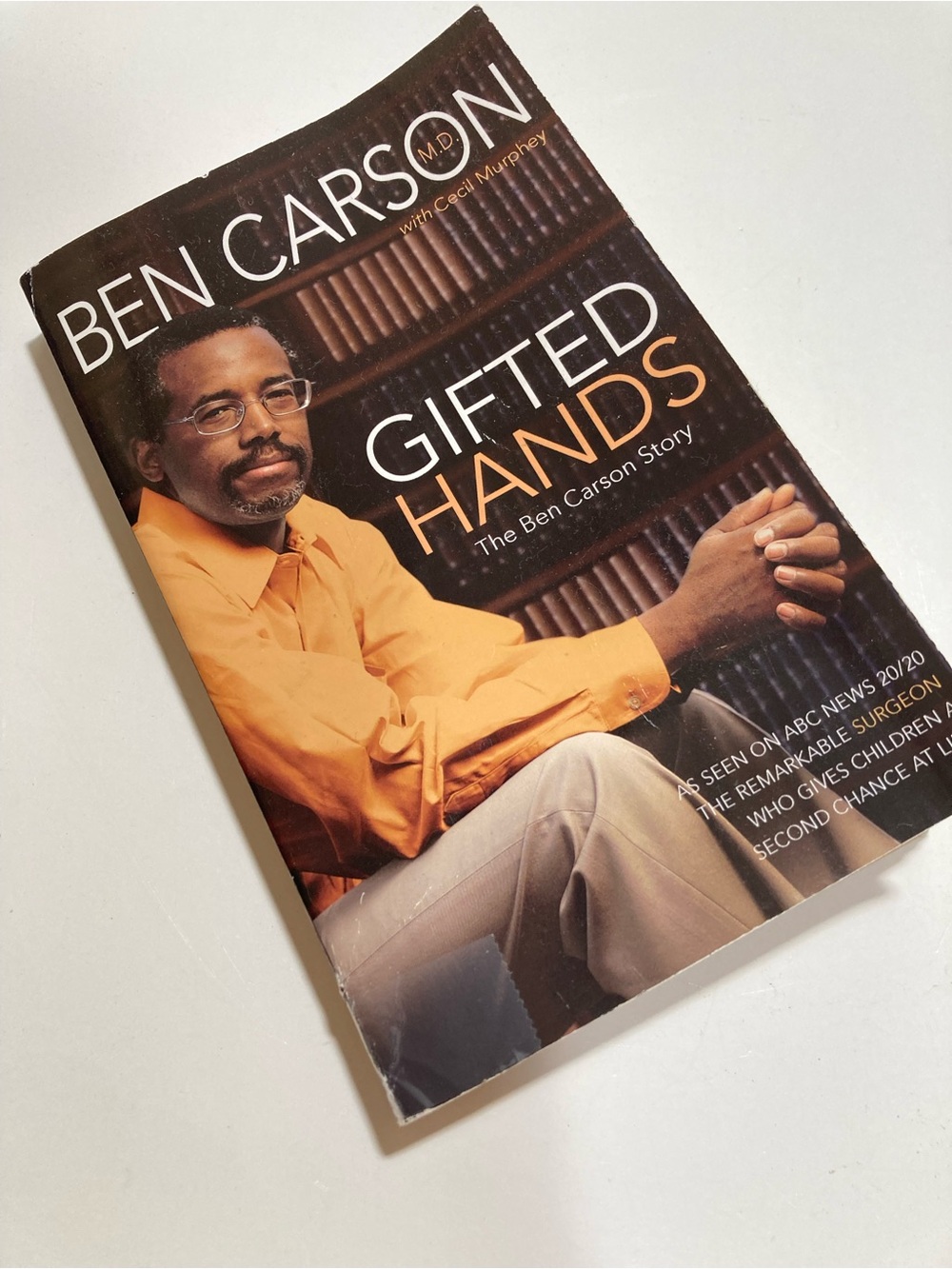 Gifted Hands: The Ben Carson Story by Carson, Ben; Murphey, Cecil Inspirational